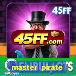 master pirate script pastebin